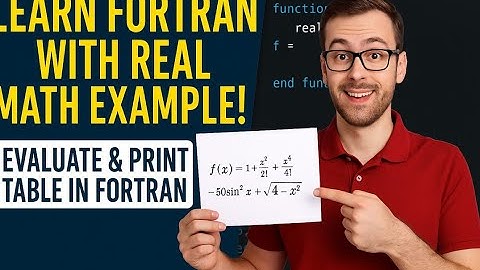 Fortran Programming Basics | Evaluate Math Function & Print Table Output | Step-by-Step Tutorial
