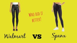 Comparing Spanx To Walmart Faux Leather Leggings! The Side By Side