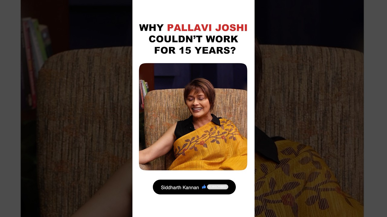 Why Pallavi Joshi couldn’t work for 15 years?