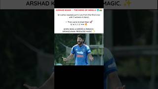 WHEN INDIA A NEEDED A MIRACLE, ARSHAD KHAN PRODUCED MAGIC. ✨