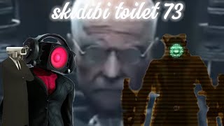 skidibi toilet 73 (full episodes)