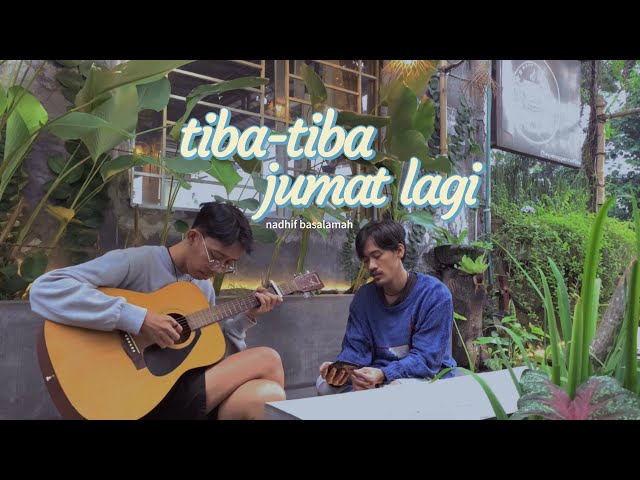 Nadhif Basalamah - tiba-tiba jumat lagi (Cover) class=