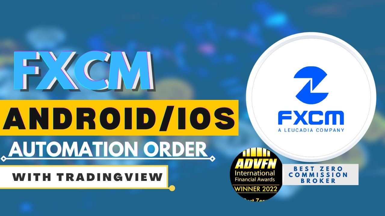 FXCM: Live Algo Placement Order || Android/iOS With Trading View