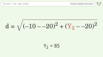 Find the distance between two points p1 (-20,-20) and p2 (-10,85): Step-by-Step Video Solution