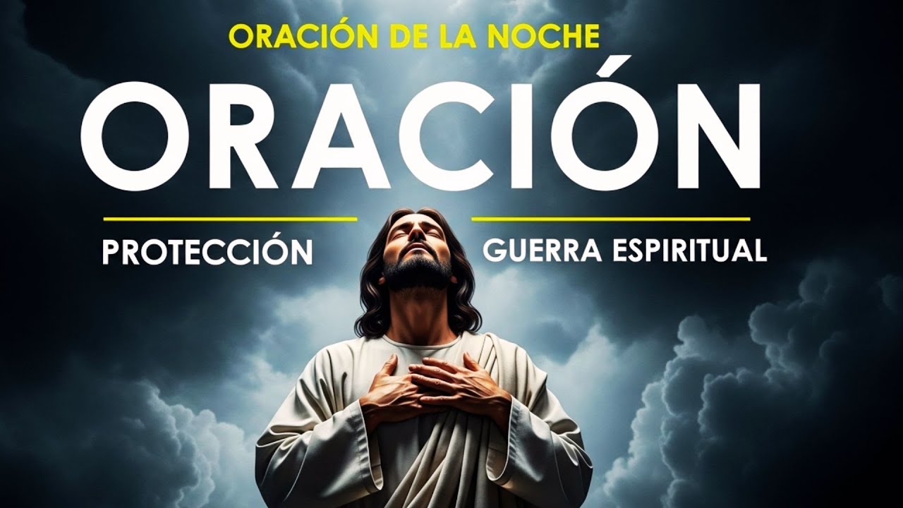 Oración Poderosa de la Noche para Sanar tu Corazón y Dormir en Paz ...