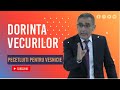 Dorința veacurilor / Pecetluit pentru Veșnicie | Valentin Dănăiață