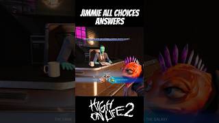 Jimmy Time All Choices | HIGH ON LIFE 2