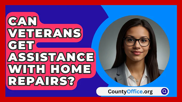 Can Veterans Get Assistance With Home Repairs? - CountyOffice.org