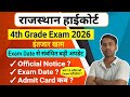 Rajasthan High Court 4th Grade Exam Date 2026, High Court 4th Grade Official Exam Date Notice