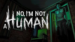 видео: СЛУУШАЙ ТЫ ОДИН ДОМА? | No, I'm not a Human #2 картинка: СЛУУШАЙ ТЫ ОДИН ДОМА? | No, I'm not a Human #2