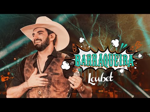 Loubet - Barraqueira