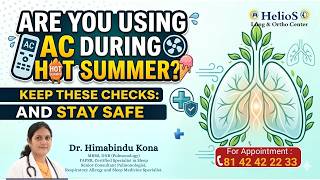 Using AC in Hot Summer 5 Must-Know Tips for Lung Safety | Dr. Himabindu Kona