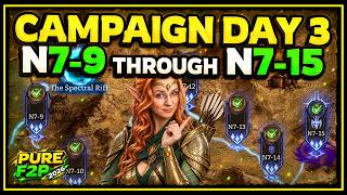Campaign N7-9 to N7-15 💚 All Stages Shown (w/Chapters) 💛 Pure F2P Day 2 ✤ Watcher of Realms