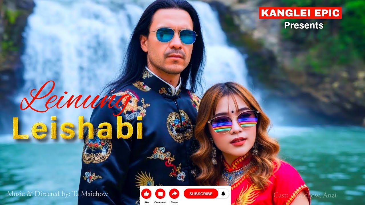 Leinung Leisabi 4K | South-pop - South Epic 2026 HIT Manipuri Song - AI