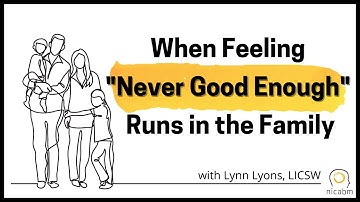 How Feeling "Never Good Enough" Can Get Passed Down Through Generations