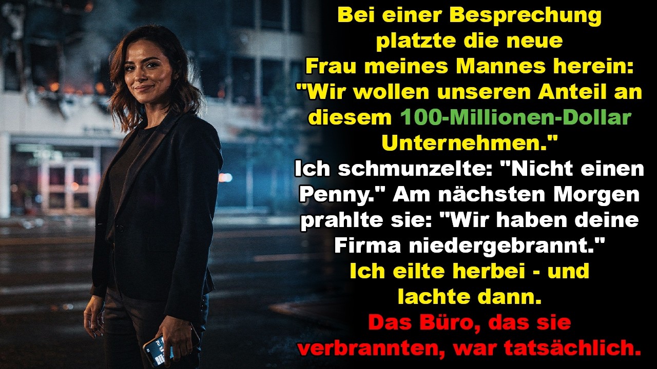 Bei einer Besprechung platzte die neue Frau meines Mannes herein: „Wir wollen unseren Anteil an …“