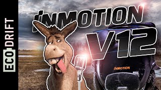 Моноколесо Inmotion V12. "Режиссерская версия" Тараса.