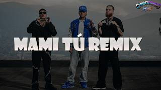El Malilla, Blessd, Hades66 - Mami Tú Remix (Lyrics)