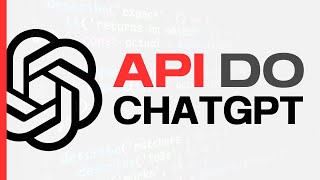 Como se Conectar a API do CHATGPT