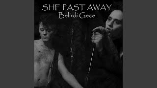 Insanlar - She Past Away