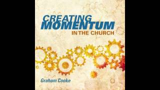 Creating Momentum In The Church by Graham Cooke (3).