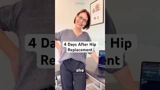 4 Days After Hip Replacement: Walking After Surgery