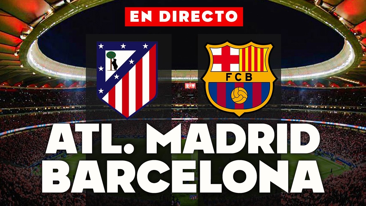 🔴REACCIONANDO al ATLÉTICO de MADRID vs FC BARCELONA EN VIVO | IDA de ...