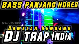 DJ TRAP INDIA GAMELAN KENDANG BASS PANJANG title SURAJ HUA MADHAM REMIX 12 PROJECT 