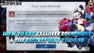 [Outerplane] - Exclusive Equipment Guide! How to get them & the fastest way to do so!