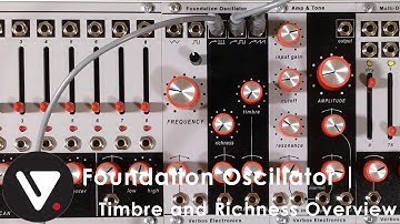 Foundation Oscillator | Timbre and Richness Overview