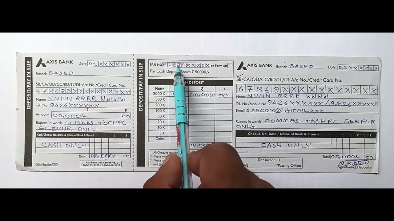 How To Fill Axis Bank Cash Deposit Slip Pay In Slip Axis Bank How To Fill Axis Bank Cash Deposit Slip Pay In Slip Axis Bank