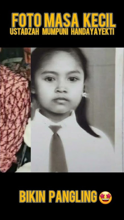 Foto masa kecil ustadzah mumpuni handayayekti bikin pangling 🤩 #shorts