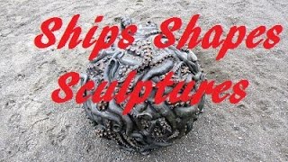 Ships, Shapes and Sculptures