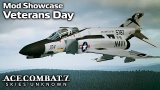 Ace Combat 7 Mod Showcase - Veterans Day