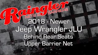 2018  Newer Jeep Wrangler JLU Behind Rear Seats Upper Barrier Net