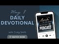 May 8th our list of priorities daily devotional awake in the dawn podcast