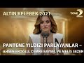 Pantene Altın Kelebek 2021: Pantene Yıldızı Parlayanlar – Ahsen Eroğlu, Cemre Baysel ve Melis Sezen