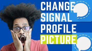 How To Change Signal Profile Picture ( 2021)