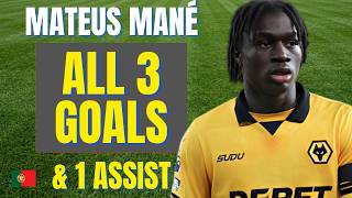 Mateus Mané - ALL 3 GOALS & ASSISTS FOR WOLVES IN 2025/26 | Skills & Highlights