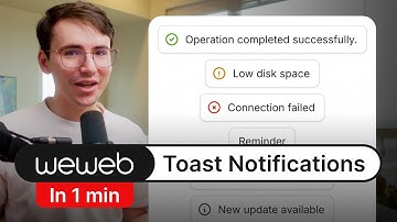 1 min | Toast Notifications | WeWeb Tutorial