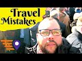 Common Travel Mistakes (And How to Avoid Them)