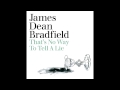 James Dean Bradfield - Thats No Way To Tell A Lie (Clear HD)