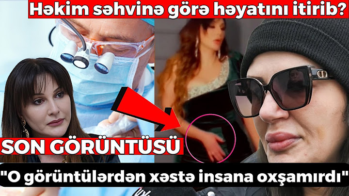 Çimnaz Sultanova həkim səhvinə görə həyatını itirib? - Çimnazın rəfiqəsi danışdı