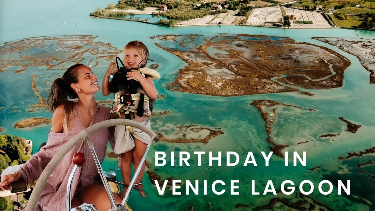 BIRTHDAY Surprise VENICE LAGOON – Not Your Typical Travel Family