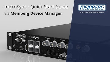 microSync Quick Start Guide | Meinberg Device Manager | IEEE 1588 PTP Grandmasters & NTP Time Server
