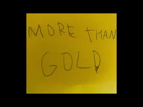 More Than Gold