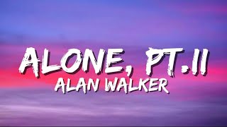 ALONE, PT.II – ALAN WALKER (LYRIC VIDEO)