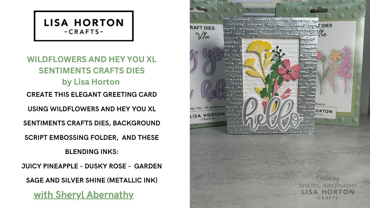 Crafting with Wildflowers and Hey You - XL Sentiments Crafts Dies
