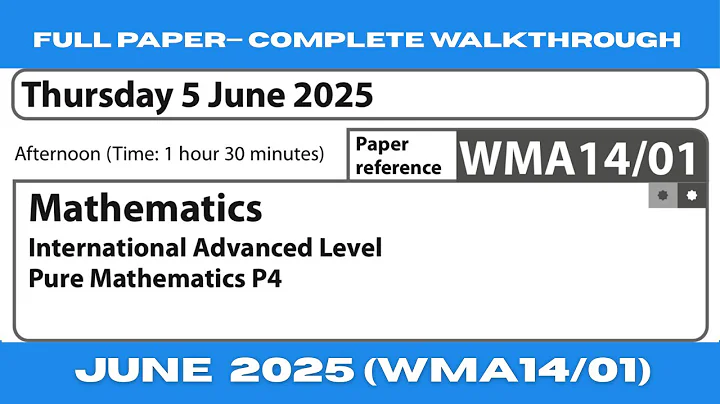 Edexcel A-Level Pure Mathematics-4 (P4) | June 2025 WMA13/01 | Full Exam Paper Walkthrough
