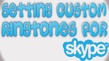 how to customize skype ringtones and message tones EASY ⚡️ ❓❓